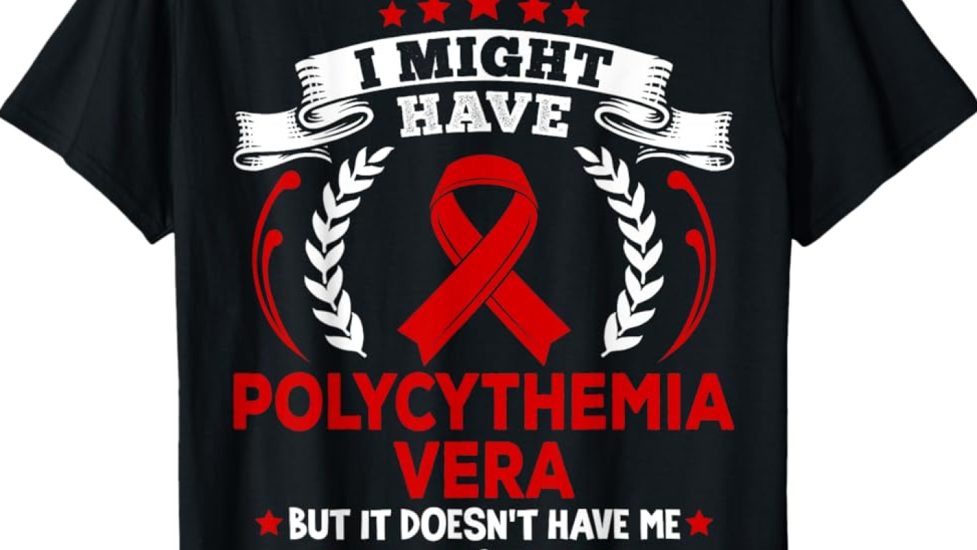 Please support me in my battle with Polycythemia Vera