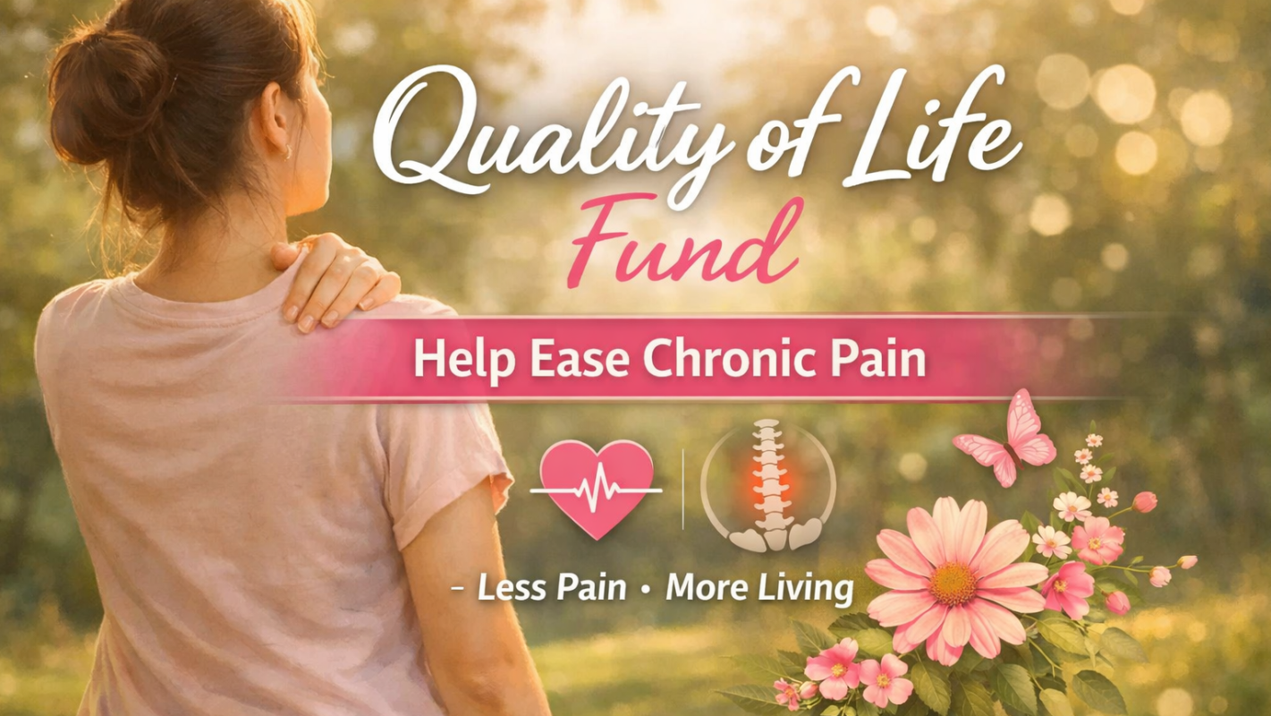 Quality of Life Fund: Help Ease Chronic Pain