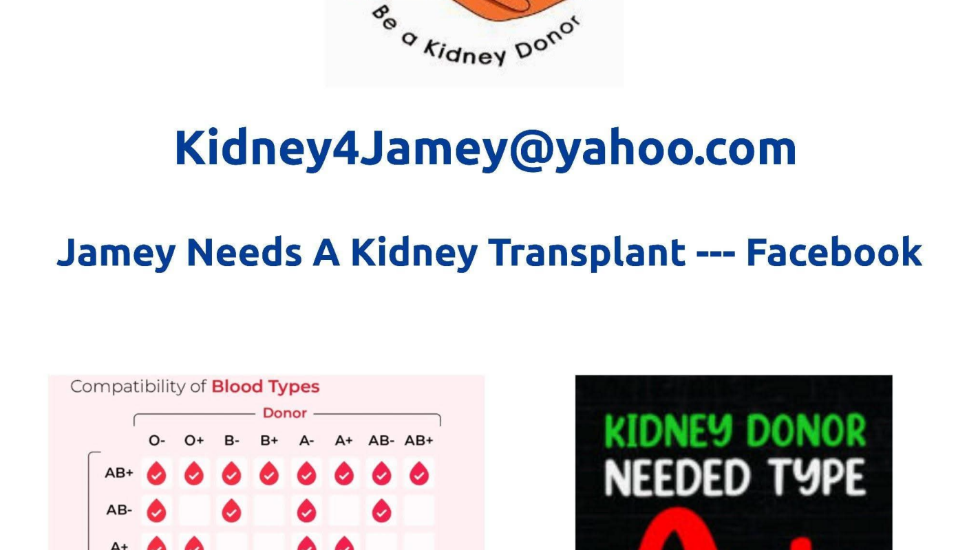 Jamey Needs A Kidney Transplant