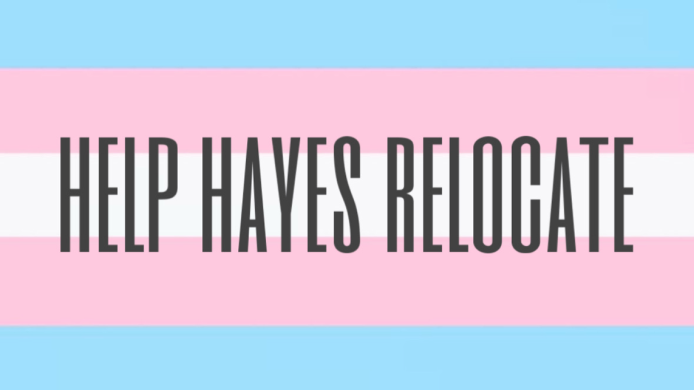 help hayes relocate to a safer area