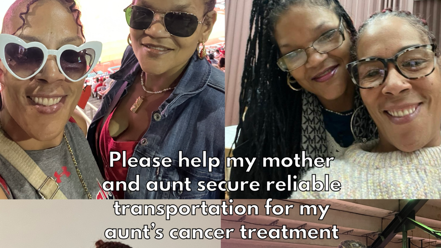 Securing Reliable Transportation for Mother and Cancer Patient Aunt